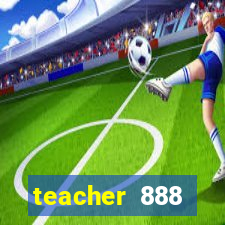 teacher 888 plataforma login